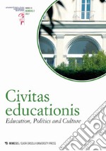 Civitas educationis. Education, politics and culture (2017). Vol. 2 libro