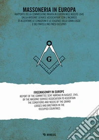 Massoneria in Europa-Freemasonry in Europe. Ediz. limitata libro