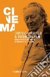 Il potere del film. Gregory Bateson nell'America in guerra contro il nazismo libro