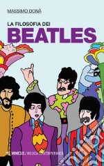 La filosofia dei Beatles libro