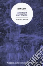 L'antifilosofia di Wittgenstein libro