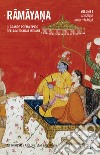 Ramayana. Il grande poema epico della mitologia indiana. Vol. 1: Adikanda, Ayoshyakanda libro di Sani S. (cur.) Della Casa C. (cur.) Mazzarino V. (cur.)