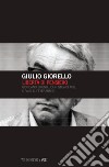 Libertà di pensiero. Girodano Bruno, John Stuart Mill e Paul K. Feyerabend libro di Giorello Giulio