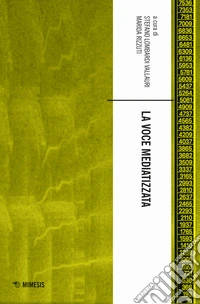 La voce mediatizzata