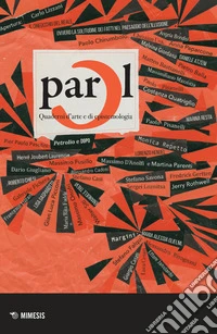 Parol. Quaderni d'arte e di epistemologia (2018). Vol. 29 libro