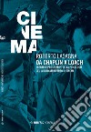 Da Chaplin a Loach. Scenari e prospettive della psicologia del lavoro attraverso il cinema libro di Lasagna Roberto