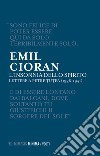 L'insonnia dello spirito. Lettere a Petre Tutea (1936-1941) libro di Cioran Emil M. Di Gennaro A. (cur.)
