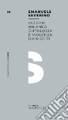 Ontologia e violenza. Lezioni milanesi (2016-2017) libro di Severino Emanuele Cusano N. (cur.)