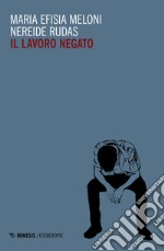 Il lavoro negato libro