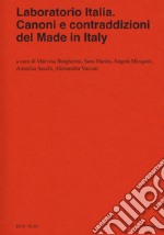 Laboratorio Italia. Canoni e contraddizioni del Made in Italy libro