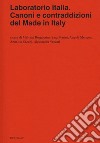 Laboratorio Italia. Canoni e contraddizioni del Made in Italy libro