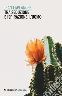 Tra seduzione e ispirazione: l'uomo (1992-1999)