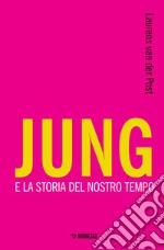 Jung e la storia del nostro tempo libro