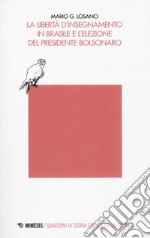 La libertà d'insegnamento in Brasile e l'elezione del presidente Bolsonaro libro