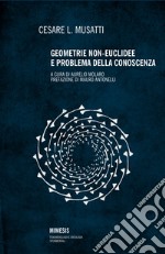 Geometrie non euclidee e problema della conoscenza