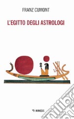 L'Egitto degli astrologi