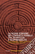 La nuova stagione dei contratti pubblici libro