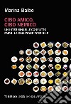 Cibo amico, cibo nemico. Un interminabile conflitto. EMDR: la soluzione possibile libro di Balbo Marina