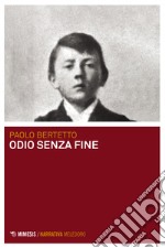 Odio senza fine libro