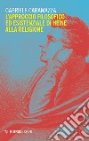 L'approccio filosofico ed esistenziale di Heine alla religione libro