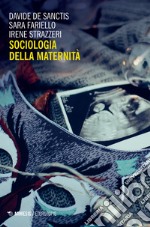 Sociologia della maternità libro