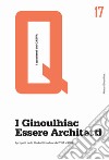 I Ginoulhiac. Essere architetti. I progetti dello Studio Ginoulhiac dal 1961 al 2002 libro