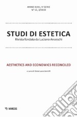 Studi di estetica (2019). Vol. 3: Aesthetics and economics reconciled libro