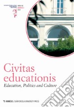 Civitas educationis. Education, politics and culture (2019). Vol. 2 libro