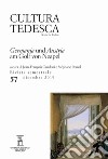 Cultura tedesca (2019). Vol. 57: Germania und Austria am Golf von Neapel libro