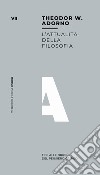 L'attualità della filosofia. Tesi all'origine del pensiero critico libro di Adorno Theodor W. Farina M. (cur.)