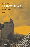 I terremoti in Italia. L'opera fondamentale del più grande sismologo italiano del Novecento. Vol. 2 libro