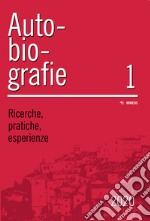 Autobiografie. Ricerche, pratiche, esperienze (2020). Vol. 1 libro