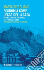 Economia come legge della casa. Ovvero l'abitare economico de «I Promessi Sposi»