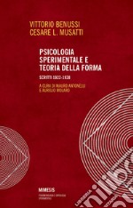 Psicologia sperimentale e teoria della forma. Scritti 1922-1938 libro