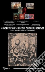 Conservation science in cultural heritage (formerly Quaderni di scienza della conservazione) (2019). Ediz. bilingue. Vol. 19 libro