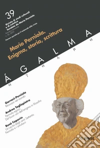 Ágalma (2019). Vol. 39: Mario Perniola. Enigma, storia, scrittura libro