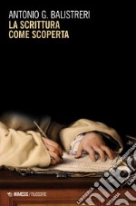 La scrittura come scoperta libro