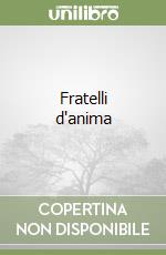 Fratelli d'anima