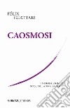 Caosmosi libro