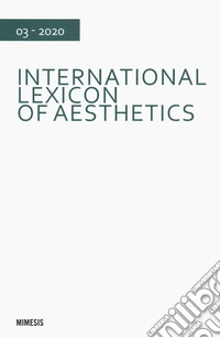 International lexicon of aesthetics (2020). Vol. 3 libro
