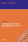 L'alfabetizzazione in italiano L2 per apprendenti adulti non nativi libro