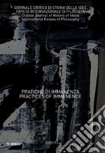 Giornale critico di storia delle idee (2019). Vol. 2: Pratiche di immanenza-Practices of immanence libro