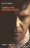 Carmelo Bene: fonti della poetica libro