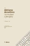 Un salto nell'alto. Vol. 11/32: Ascensioni e precipizi. 64 poesie libro di Accattino Adriano