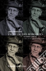 I misteri del romanzo. Da Kundera a Rabelais libro