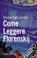 Come leggere Florenskij libro