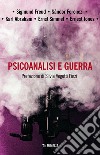 Psicoanalisi e guerra libro