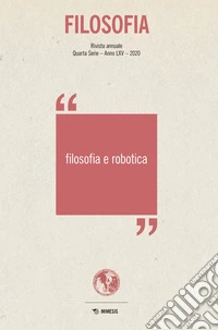 Filosofia. Filosofia e robotica (2020)