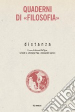 Distanza. Quaderni di «Filosofia» libro