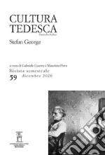 Cultura tedesca (2020). Vol. 59: Stefan George libro